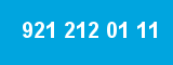 921 212 01 11